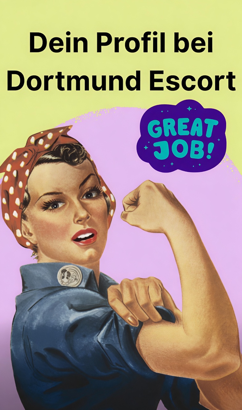 Bewerbung als Escort Lady in Dortmund